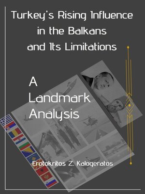 cover image of Turkey's Rising Influence in the Balkans and Its Limitations
